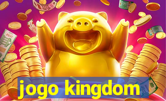 jogo kingdom